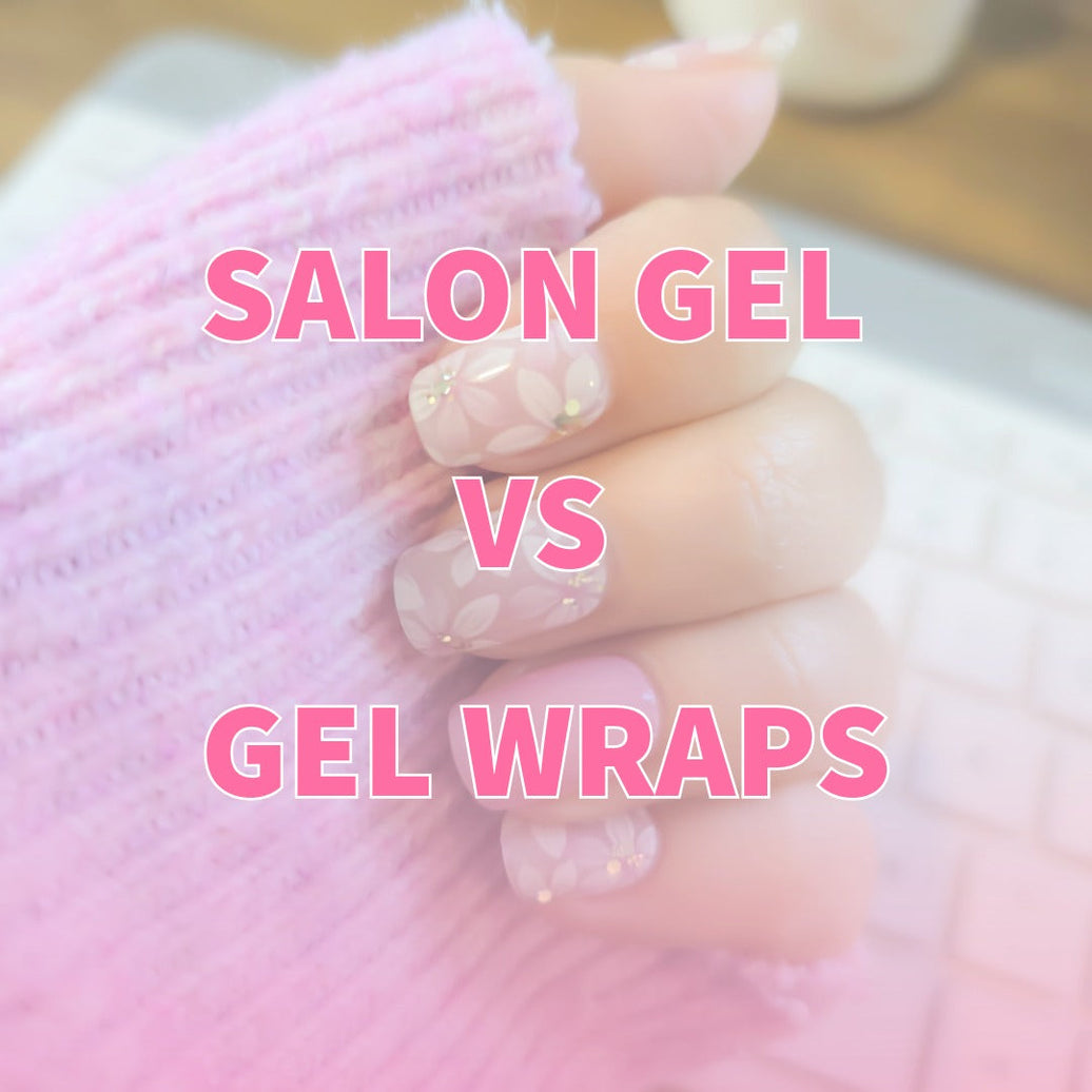 Salon Gel vs. Gel Wraps: What's Actually Different (and Which One's for You)